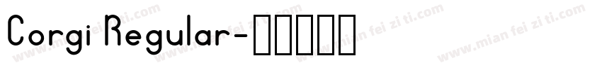 Corgi Regular字体转换